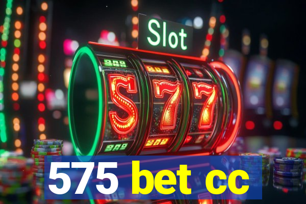 575 bet cc